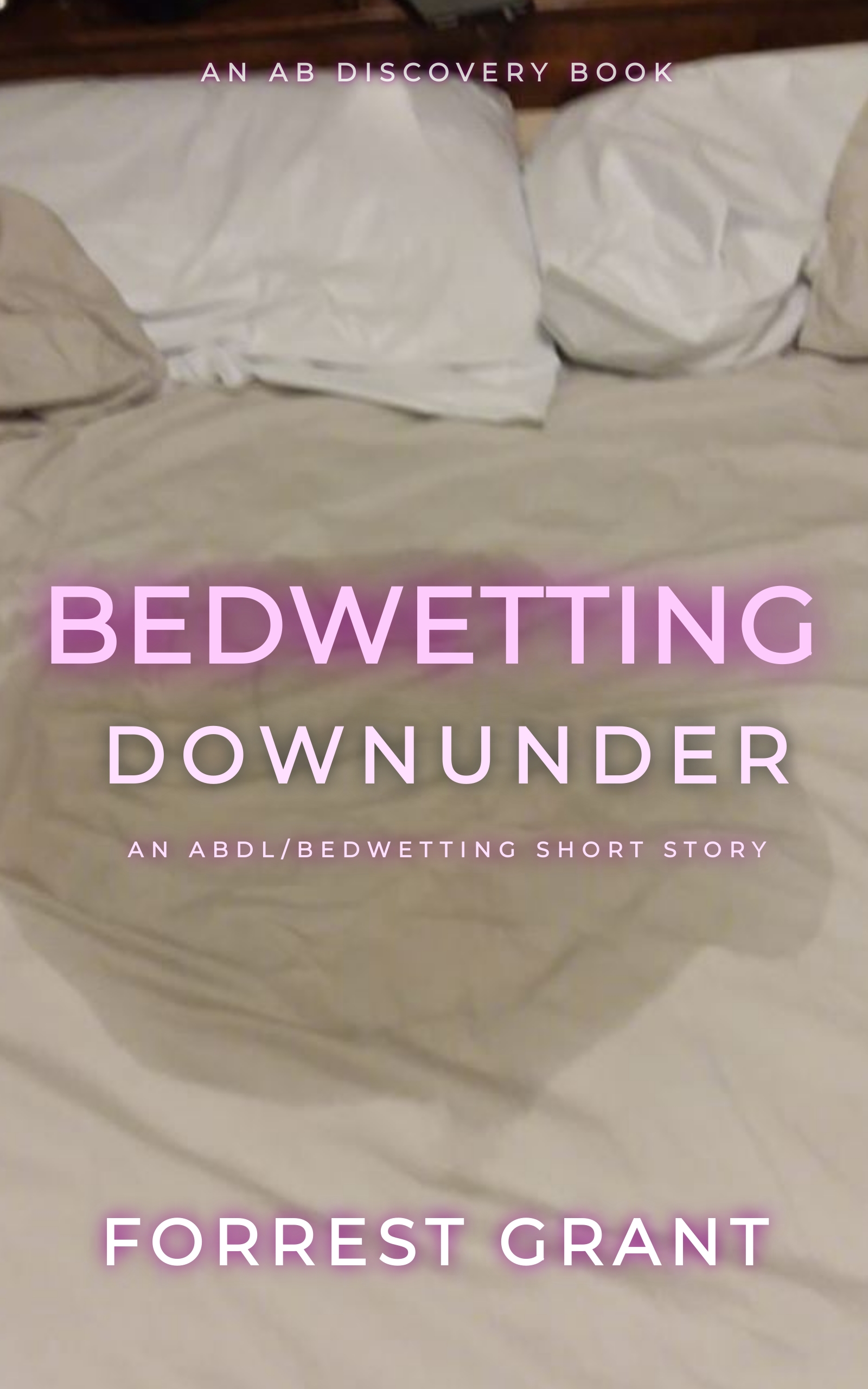 How To Wet The Bed In A Hotel an ABDL/Bedwetting short story AB